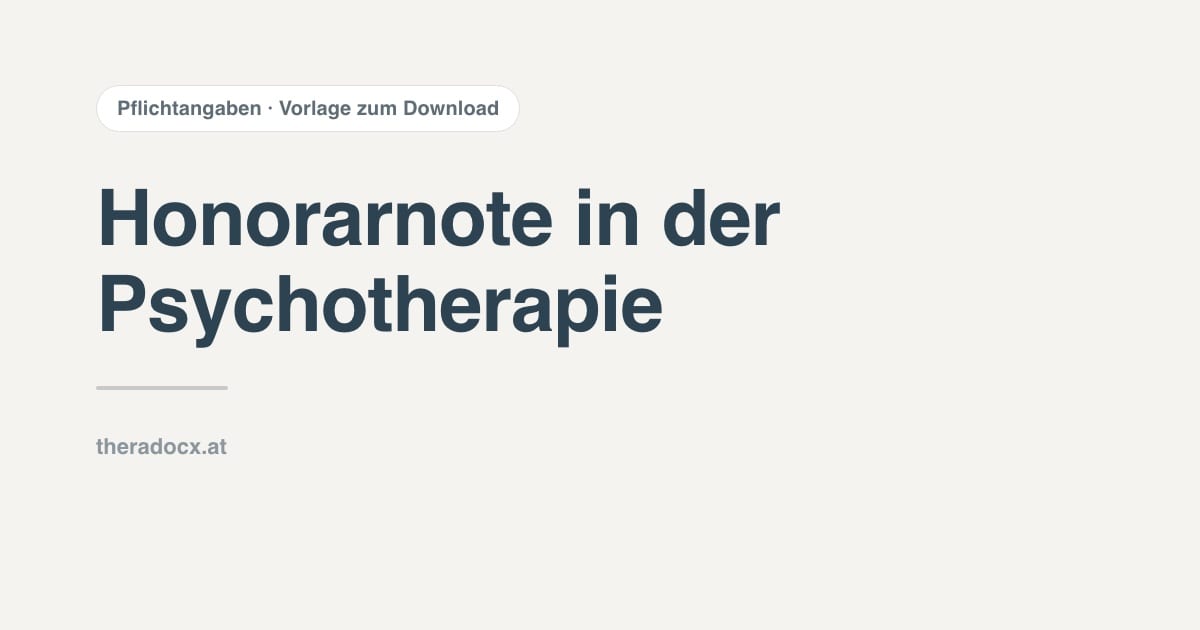 Honorarnote Psychotherapie: Pflichtangaben und Muster – Bild 1